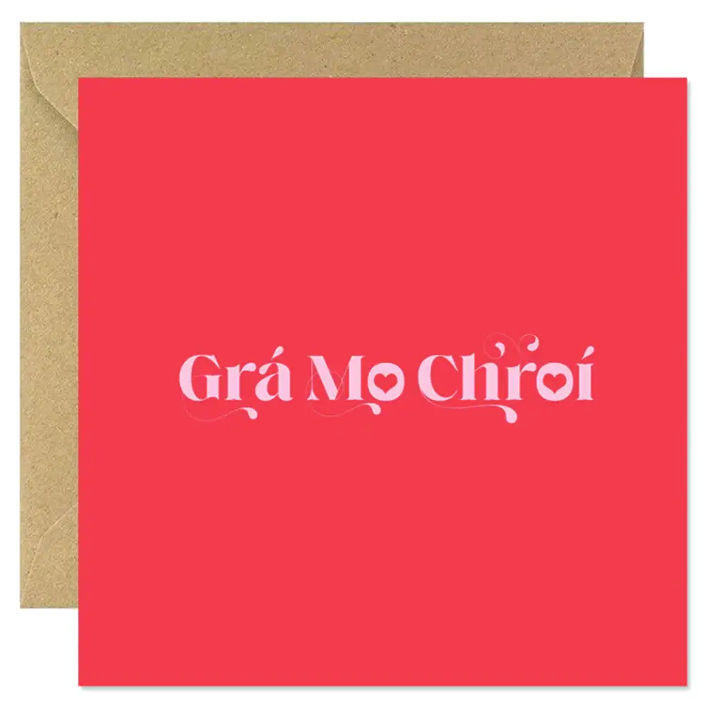 Grá Mo Chroí (Love Of My Heart)