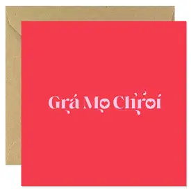 Grá Mo Chroí (Love Of My Heart)